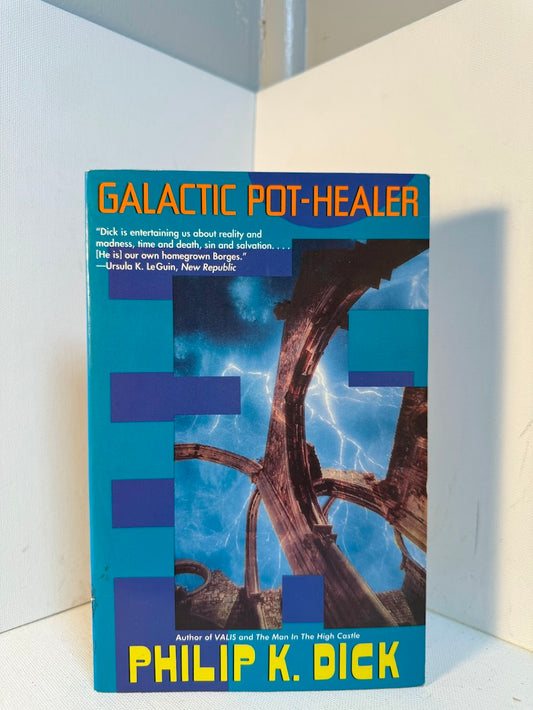 Galactic Pot-Healer by Philip K. Dick