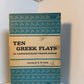 Ten Greek Plays edited by L.R. Lind