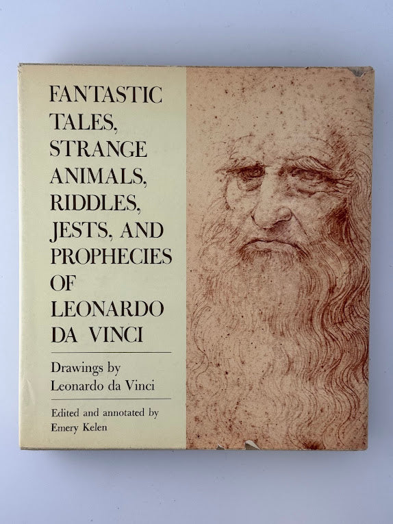 Fantastic Tales, Strange Animals, Riddles, Jests, and Prophecies of Leonardo Da Vinci