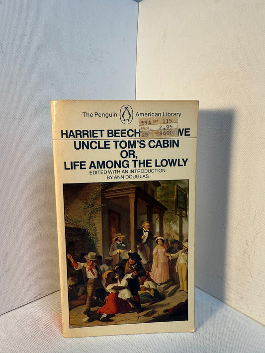 Uncle Tom's Cabin by Harriet Beecher Stowe