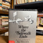 Where the Sidewalk Ends by Shel Silverstein