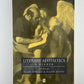 Literary Aesthetics - A Reader edited by Alan Singer & Allen Dunn