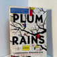 Plum Rains by Andromeda Romano-Lax