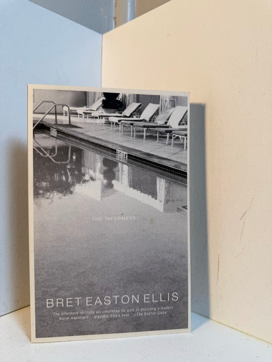 The Informers by Bret Easton Ellis