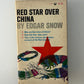 Red Star Over China by Edgar Snow
