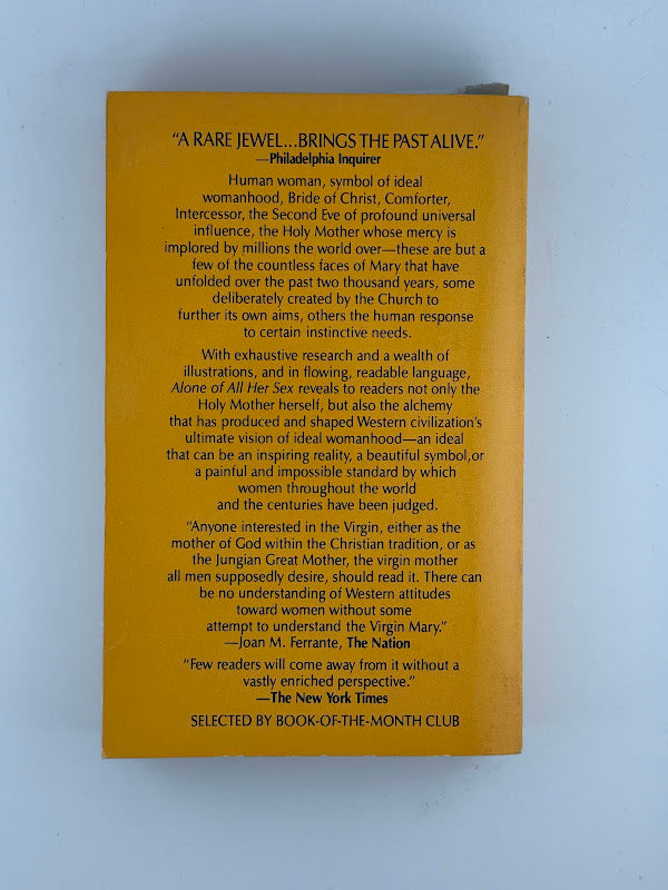 Alone of All Her Sex - The Myth and the Cult of the Virgin Mary by Marina Warner