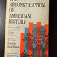The Reconstruction of American History edited by John Higham