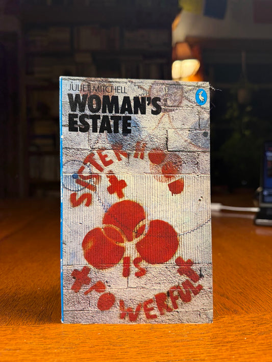 Woman's Estate by Juliet Mitchell