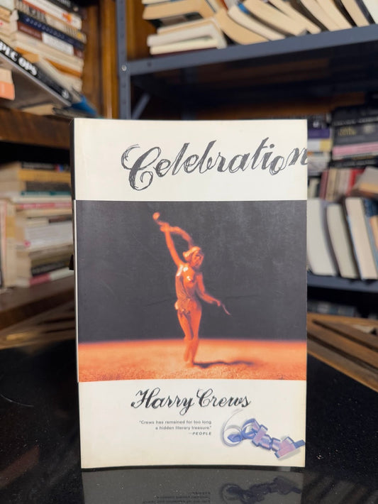 Celebration by Harry Crews