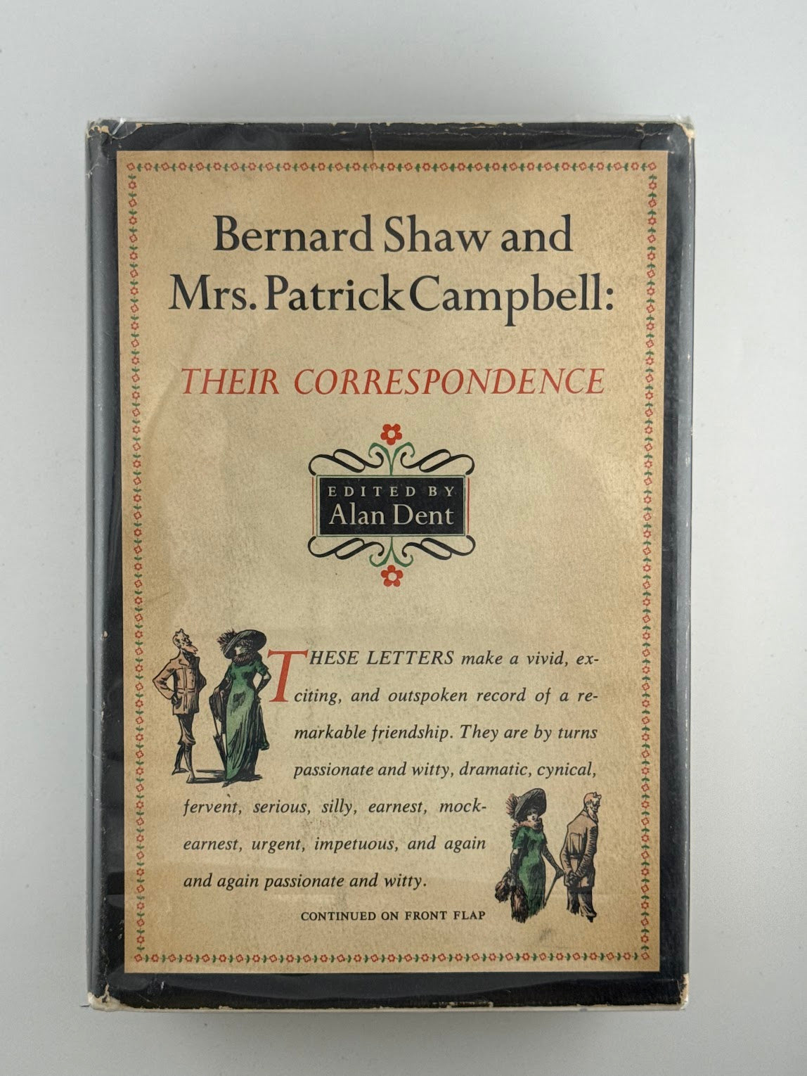 Bernard Shaw and Mrs. Patrick Campbell: Their Correspondence
