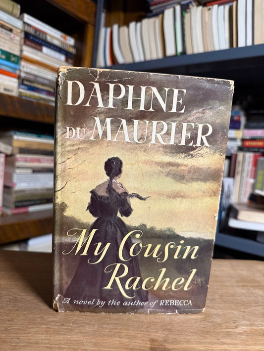My Cousin Rachel by Daphne Du Maurier