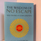 The Wisdom of No Escape by Pema Chodron