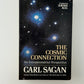 The Cosmic Connection by Carl Sagan