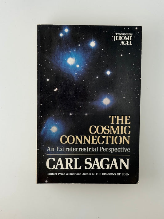 The Cosmic Connection by Carl Sagan
