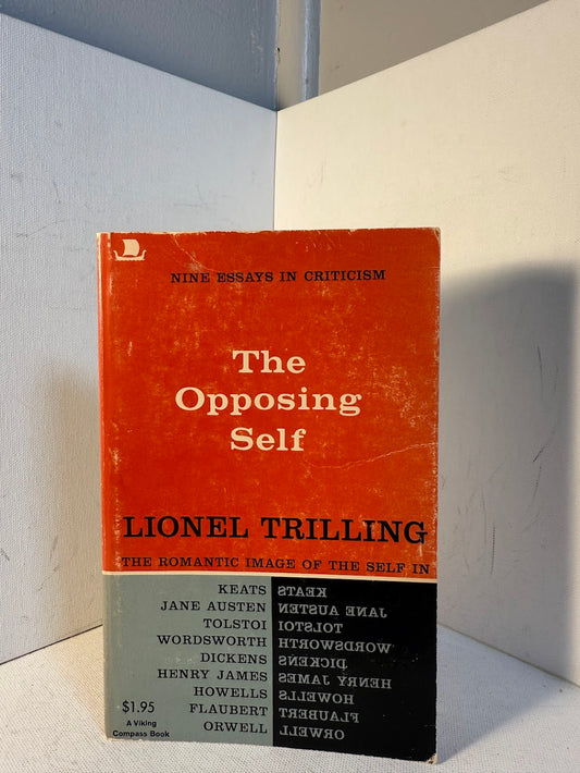The Opposing Self by Lionel Trilling