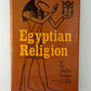 Egyptian Religion by Sir Wallis Budge