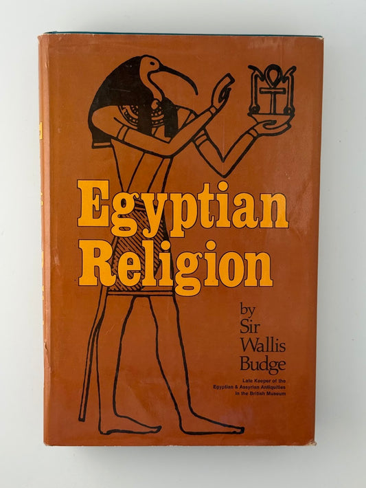 Egyptian Religion by Sir Wallis Budge