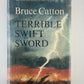 Terrible Swift Sword by Bruce Catton