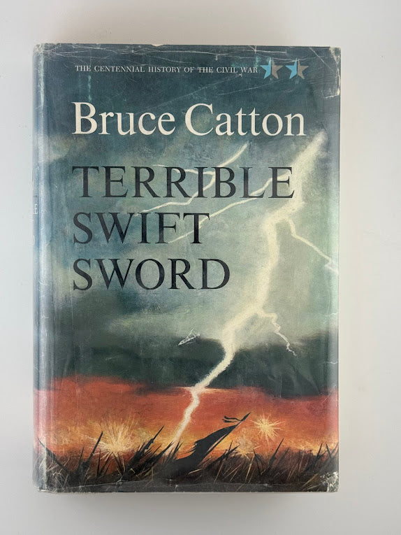 Terrible Swift Sword by Bruce Catton