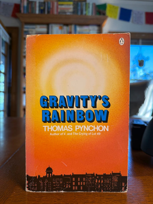Gravity's Rainbow by Thomas Pynchon