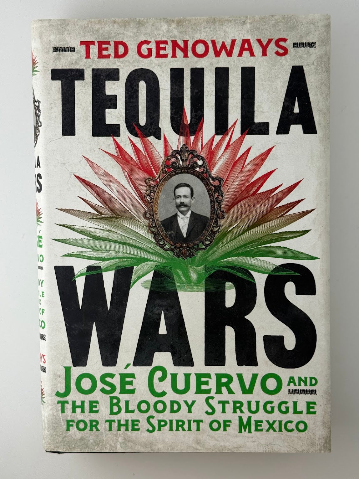 Tequila Wars by Ted Genoways