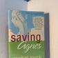 Saving Agnes by Rachel Cusk