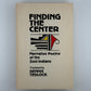 Finding the Center - Narrative Poetry of the Zuni Indians translated by Dennis Tedlock