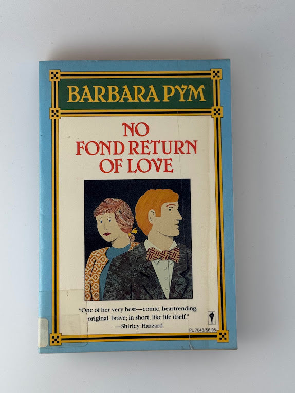 No Fond Return of Love by Barbara Pym