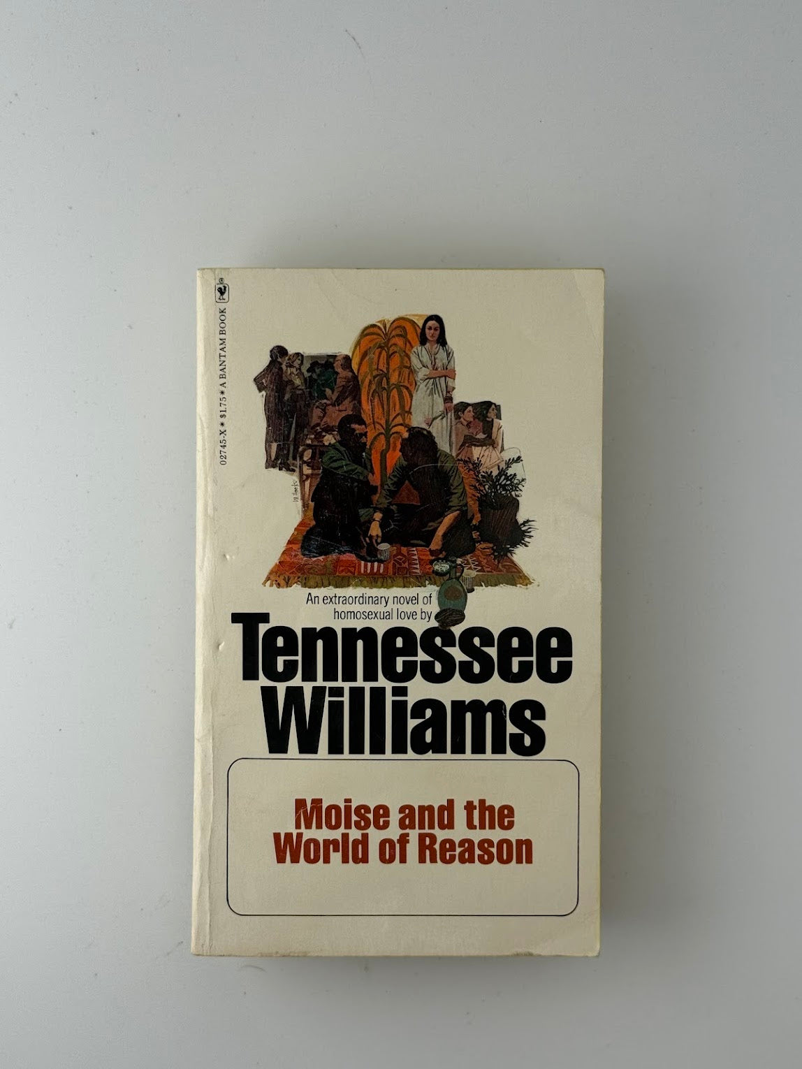 Moise and the World of Reason by Tennessee Williams
