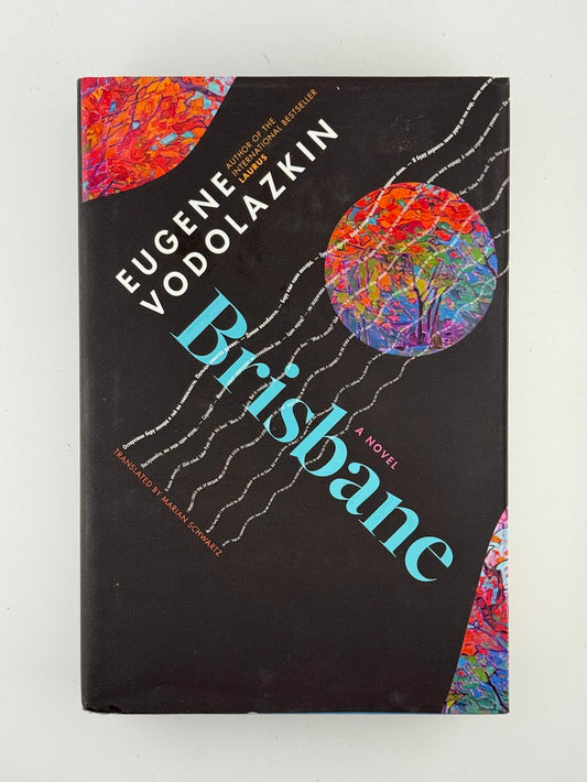 Brisbane by Eugene Vodolazkin