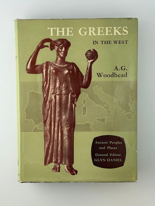 The Greeks in the West by A.G. Woodhead