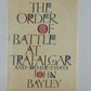 The Order of Battle at Trafalgar by John Bayley