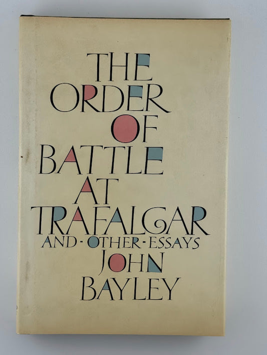 The Order of Battle at Trafalgar by John Bayley