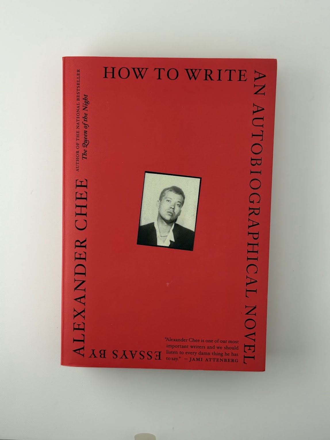 How to Write an Autobiographical Novel by Alexander Chee