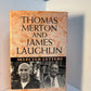 Thomas Merton and James Laughlin Selected Letters