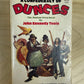 A Confederacy of Dunces by John Kennedy Toole