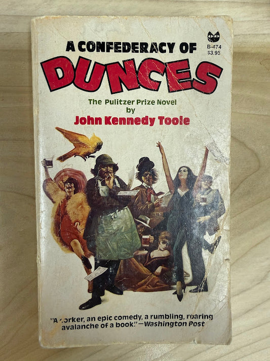 A Confederacy of Dunces by John Kennedy Toole