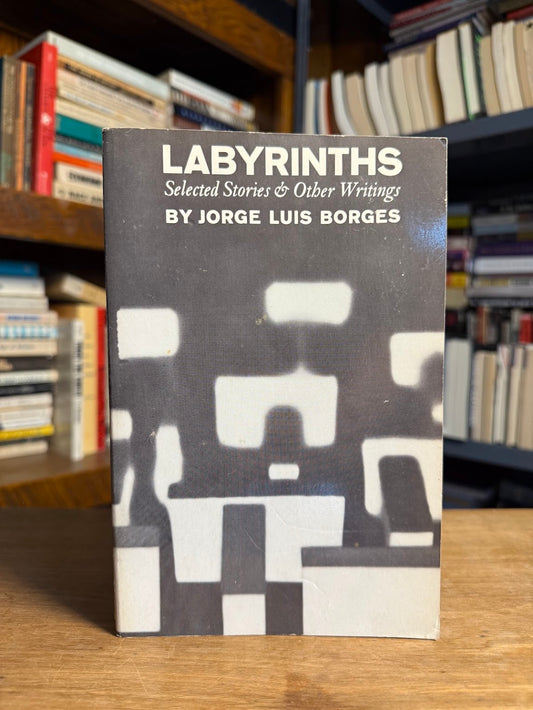 Labyrinths by Jorge Luis Borges