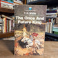 The Once and Future King by T.H. White