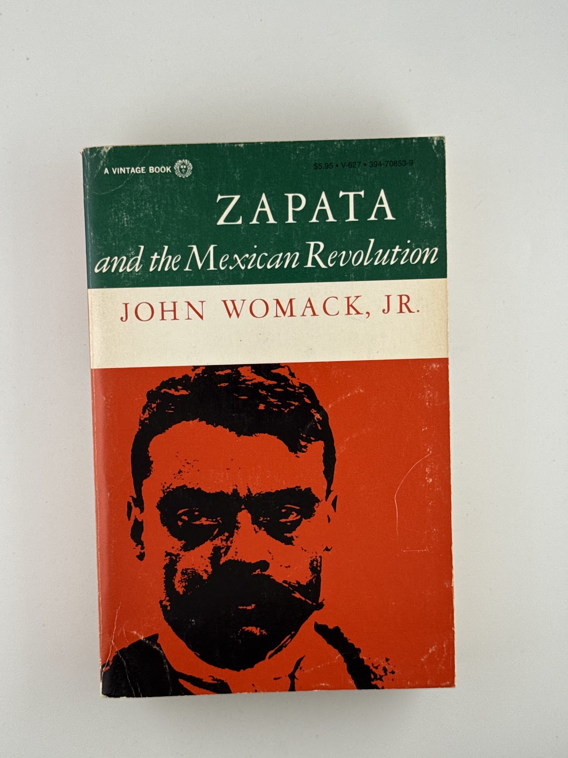 Zapata and the Mexican Revolution by John Womack Jr