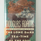 The Long Dark Tea-Time of the Soul by Douglas Adams
