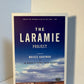 The Laramie Project by Moises Kaufman