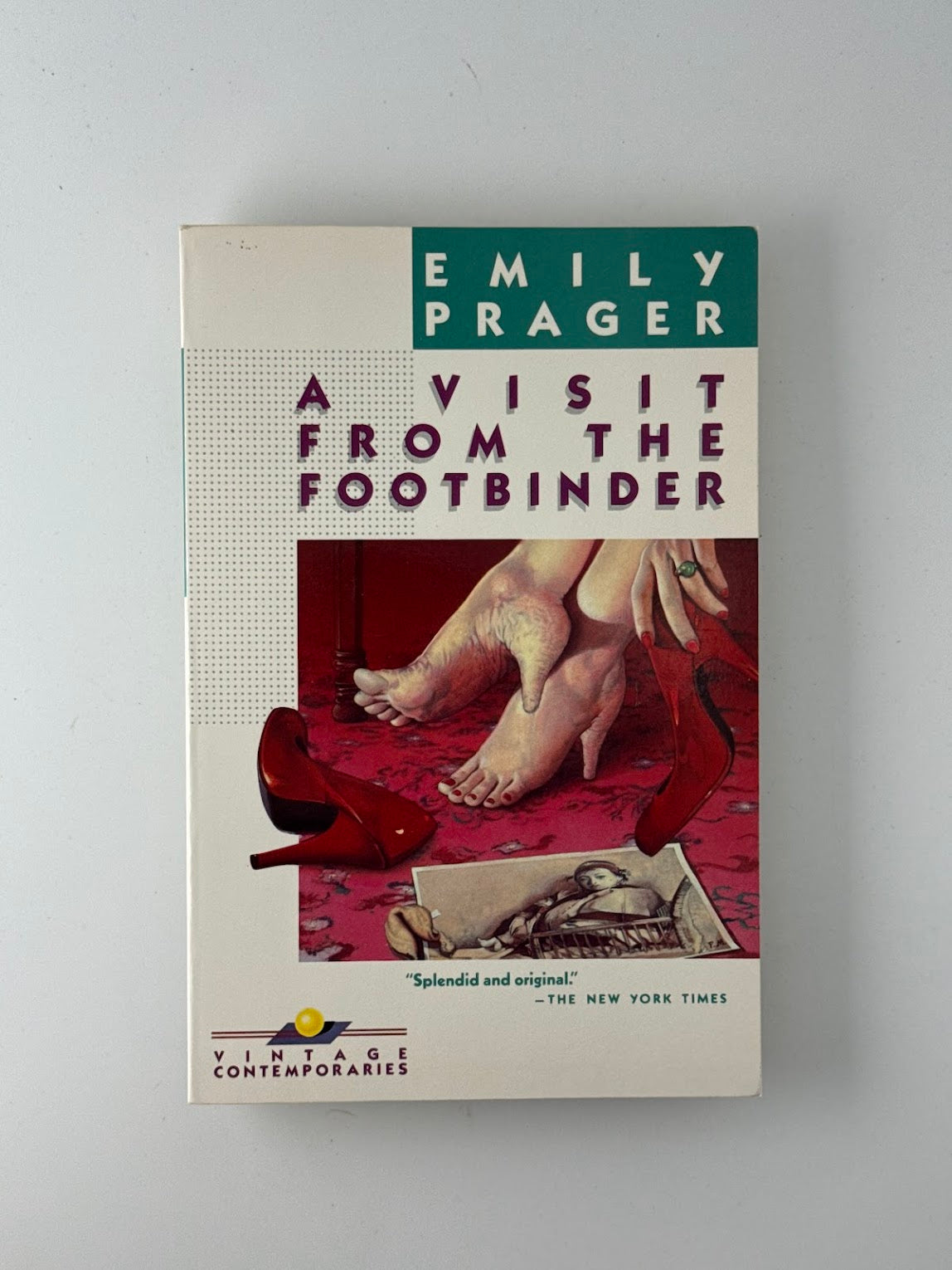 A Visit From the Footbinder by Emily Prager