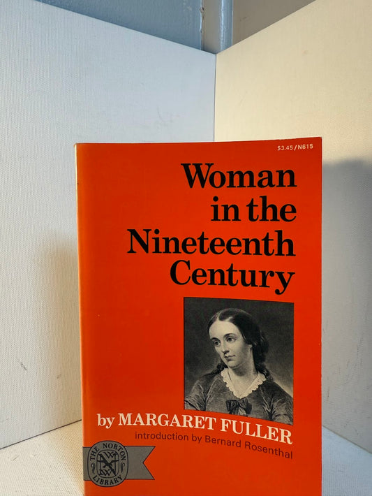 Woman in the Nineteenth Century by Margaret Fuller