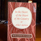 In the Heart of the Heart of the Country & Other Stories by William H. Gass
