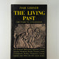 The Living Past by Ivar Lissner