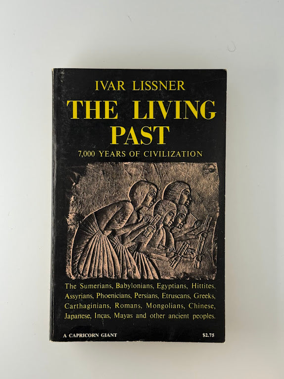 The Living Past by Ivar Lissner