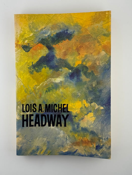 Headway Lois A. Michel