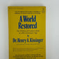 A World Restored by Henry A. Kissinger