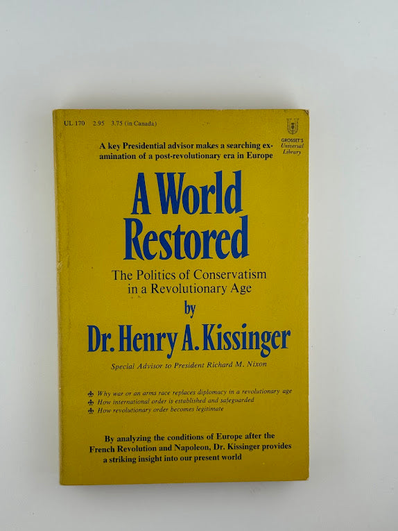 A World Restored by Henry A. Kissinger